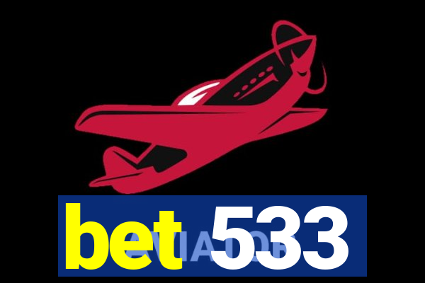 bet 533